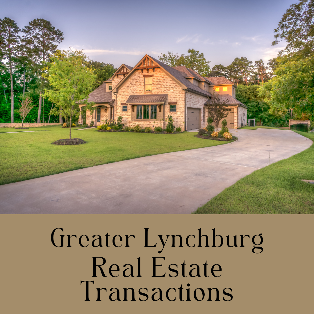 Who’s Buying? Who’s Selling? This Week’s Biggest Greater Lynchburg Real Estate Moves